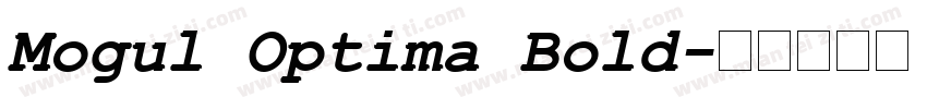 Mogul Optima Bold字体转换